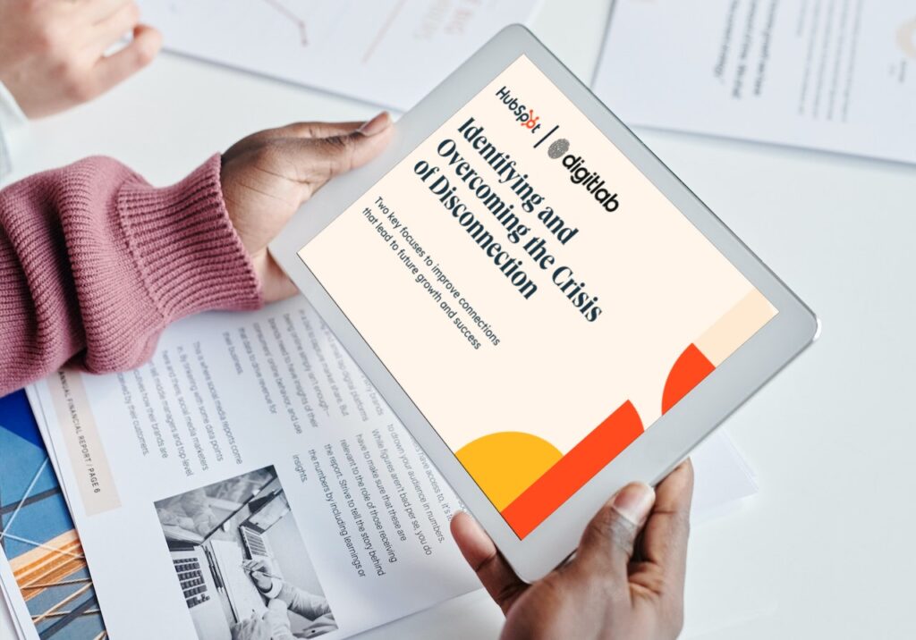 Crisis of Disconnection Report - Digitlab HubSpot